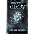 thumbnail image 1 of Fractured Glory (Paperback), 1 of 1