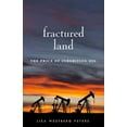 thumbnail image 1 of Fractured Land : The Price of Inheriting Oil (Paperback), 1 of 1