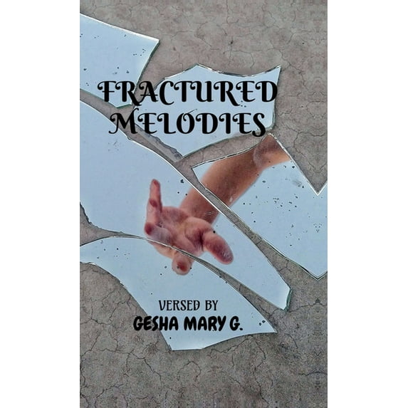Fractured Melodies, (Hardcover)