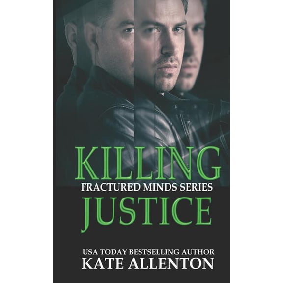Fractured Minds: Killing Justice (Paperback)