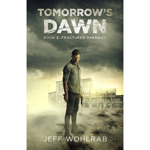 Fractured Paradise (Paperback) by Jeff Wohlrab