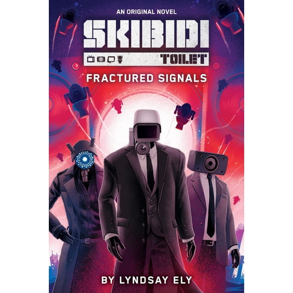 Fractured Signals (Skibidi Original Novel #1) (Paperback)