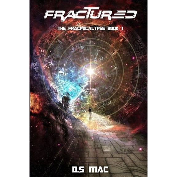 Fractured: The Fracpocalypse Book 1, (Paperback)