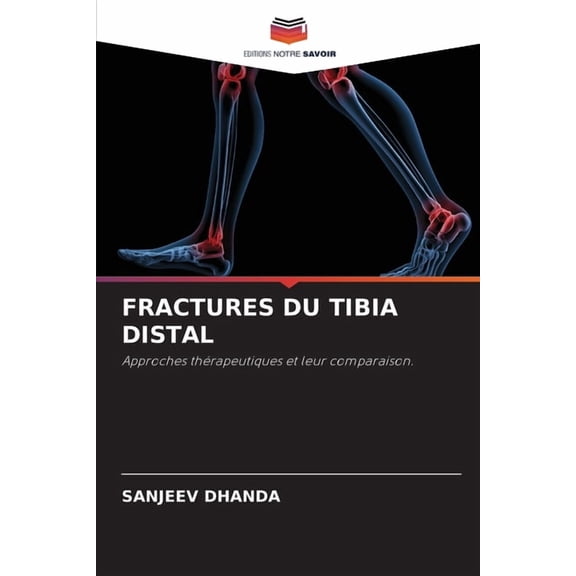 Fractures Du Tibia Distal, (Paperback)
