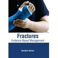 thumbnail image 1 of Fractures: Evidence-Based Management, (Hardcover), 1 of 1