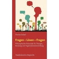 thumbnail image 1 of Fragen - Losen - Fragen: Philosophische Potenziale Fur Therapie, Beratung Und Organisationsentwicklung (Paperback), 1 of 1