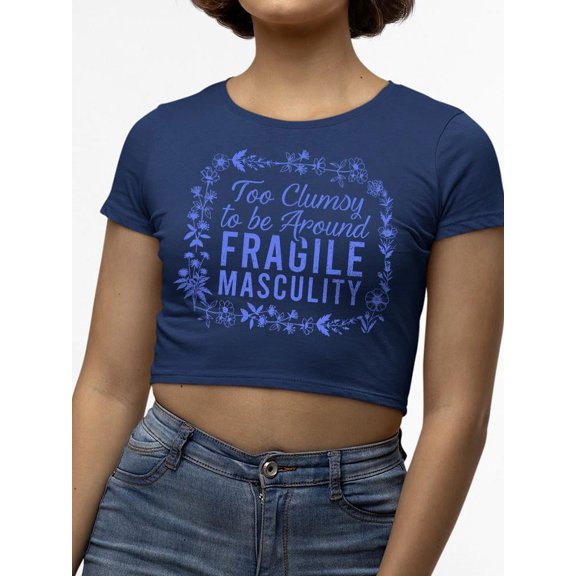 Fragile Masculinity Satire Tee Crop Tee Women's