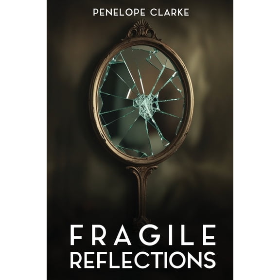 Fragile Reflections, (Paperback)