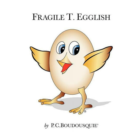 Fragile T. Egglish, (Paperback)