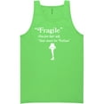 thumbnail image 1 of Fragile That Must Be Italian Neon Tank Top, 1 of 1