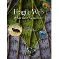 thumbnail image 1 of Pre-Owned Fragile Web: What Next for Nature? (Paperback) 0226757811 9780226757810, 1 of 1