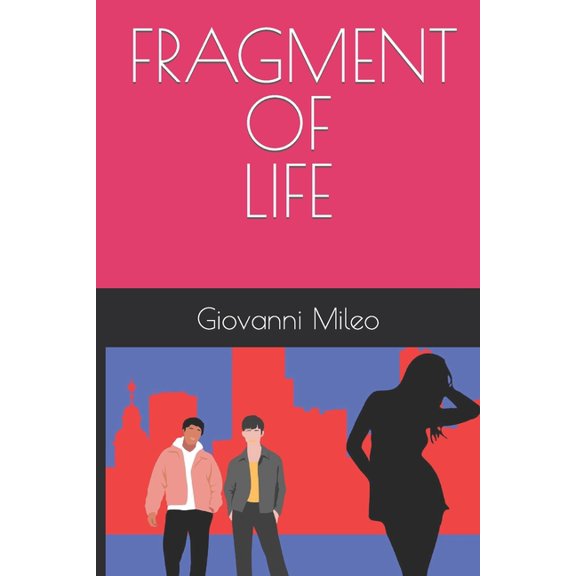 Fragment of life, (Paperback)