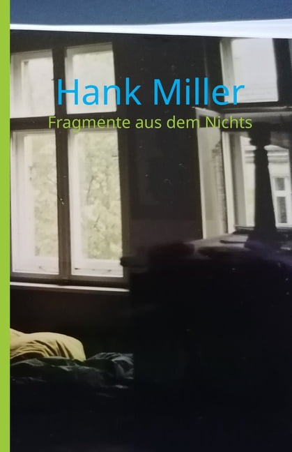 Fragmente aus dem Nichts, (Paperback)