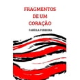 thumbnail image 1 of Fragmentos de Um Coração (Paperback), 1 of 1