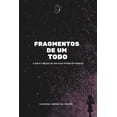 thumbnail image 1 of Fragmentos de Um Todo, (Paperback), 1 of 1