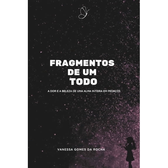 Fragmentos de Um Todo, (Paperback)