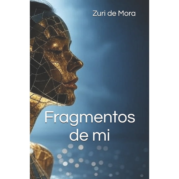 Fragmentos de mi, (Paperback)