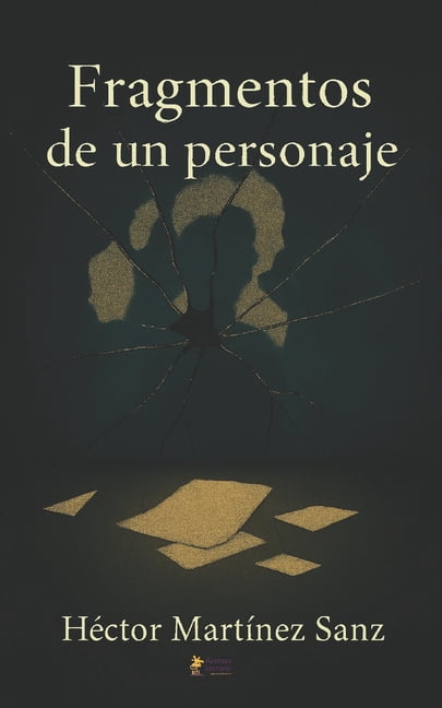 Fragmentos de un Personaje, (Paperback)