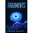 thumbnail image 1 of Fragments - A Sci-Fi/Horror : The sequel to Survival: The rules of reality have now changed (Series #2) (Paperback), 1 of 1