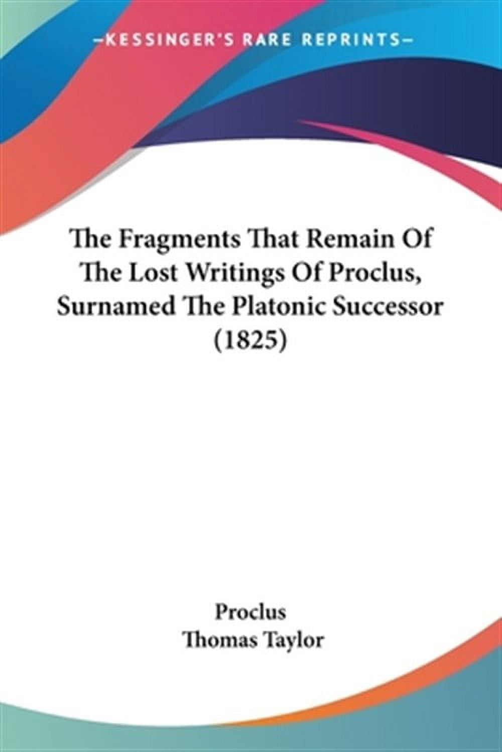 Fragments That Remain Of The Lost Writings Of Proclus, Surna - Walmart.com
