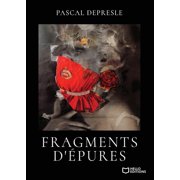 Fragments d'Epures, (Paperback)