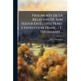 thumbnail image 1 of Fragments De La Relation De Son Séjour En Egypte Pend. L'expédition Franç. / L. Thurmann ... (Paperback), 1 of 1