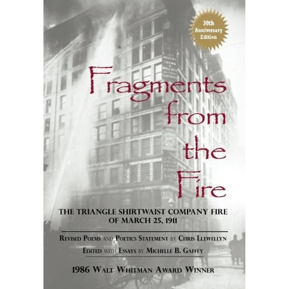 Pre-Owned Fragments from the Fire: The Triangle Shirtwaist Company Fire of March 25, 1911 (Paperback) 1939044030 9781939044037