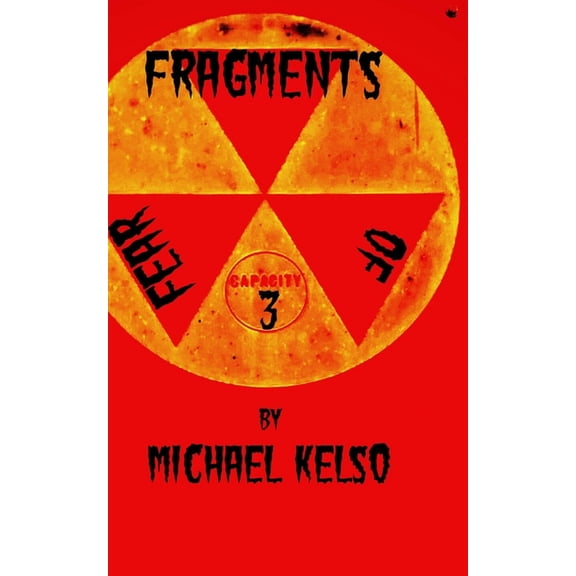 Fragments of Fear Fragments of Fear 3, Book 3, (Paperback)