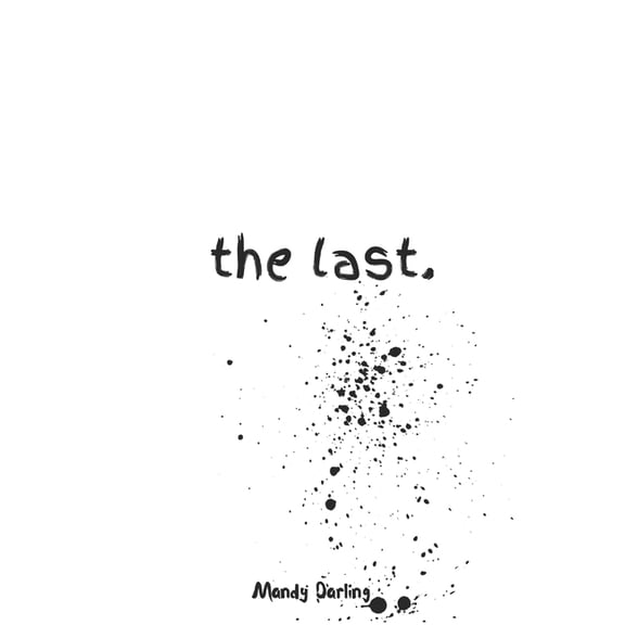 Fragments of Self The Last, Book 4, (Paperback)