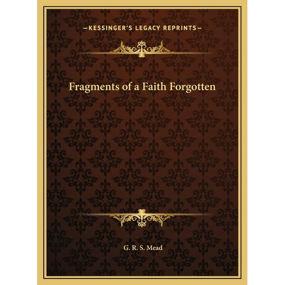 Fragments of a Faith Forgotten, (Hardcover)