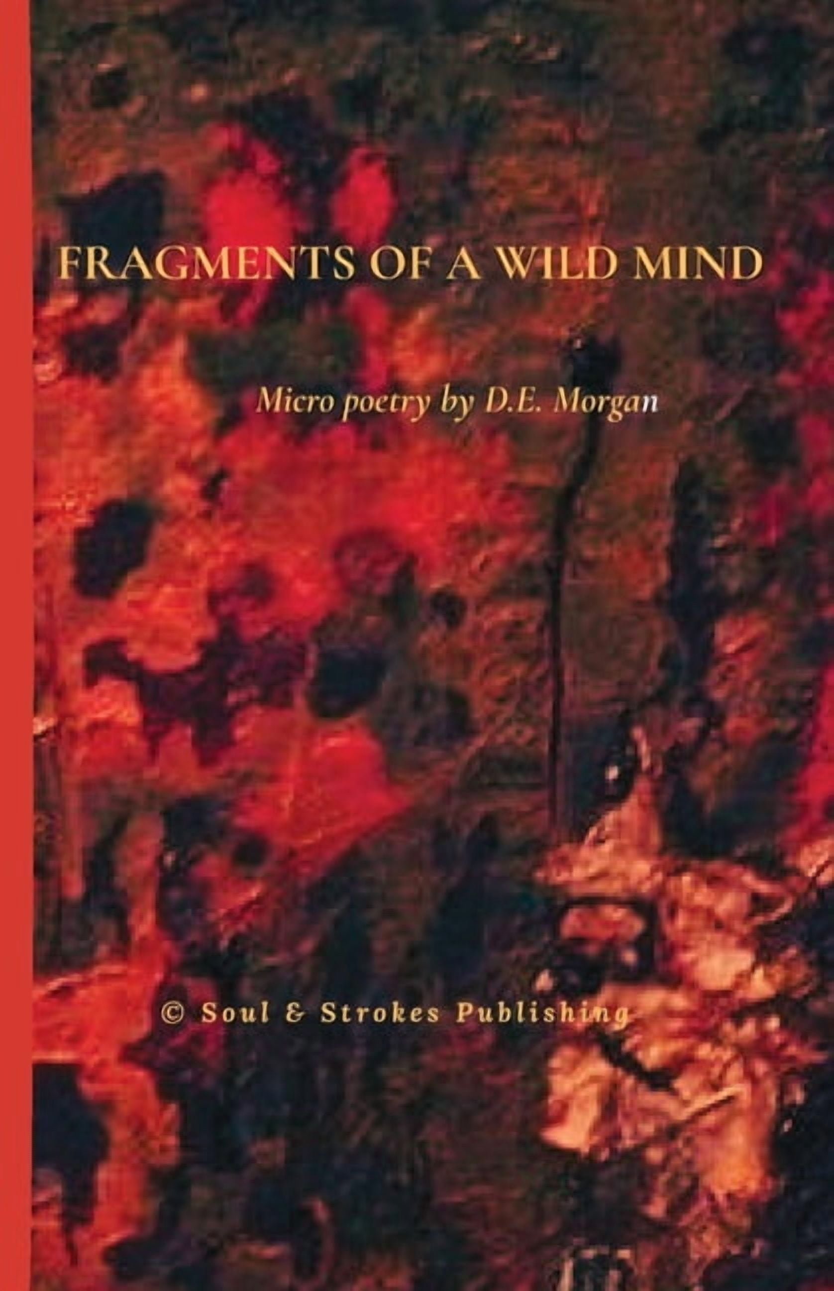 Fragments of a Wild Mind, (Paperback)