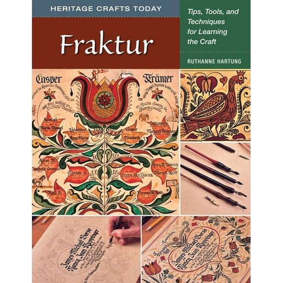 Fraktur : Tips, Tools, and Techniques for Learning the Craft (Paperback)
