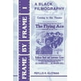 thumbnail image 1 of Frame by Frame Frame by Frame I: A Black Filmography, Book 1, (Paperback), 1 of 1