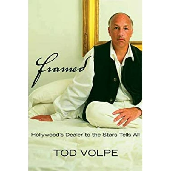 Pre-Owned Framed: Hollywood's Dealer to the Stars Tells All (Hardcover) 1550226150 9781550226157