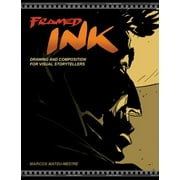 Framed Ink Drawing and Composition for Visual Storytellers, Paperback