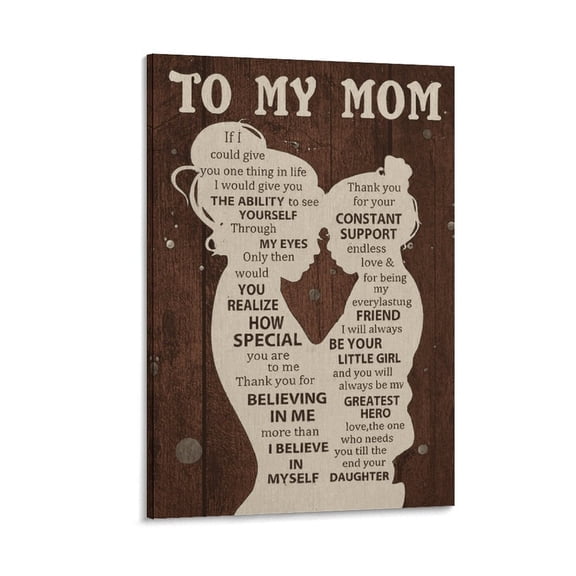 Framed To My Mom Poster - Heartfelt I Love You Mom Gift from Daughter Canvas Posters Print for Home Office Bedroom Living Room Wall Decor Ready To Hang Poster Gift for Birthday Mother's Day Christmas