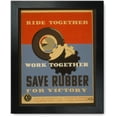 thumbnail image 1 of Framed Print: Ride Together - Work Together - Save Rubber For Victory, circa 1941, 1 of 3