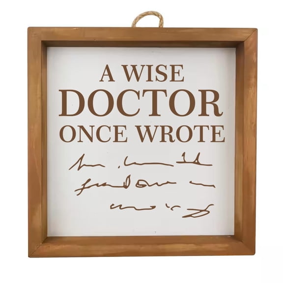 Framed Wood Sign Wall Art Home Desk Decor Gift A Wise Doctor Once Wrote Funny Physician (Brown Frame)