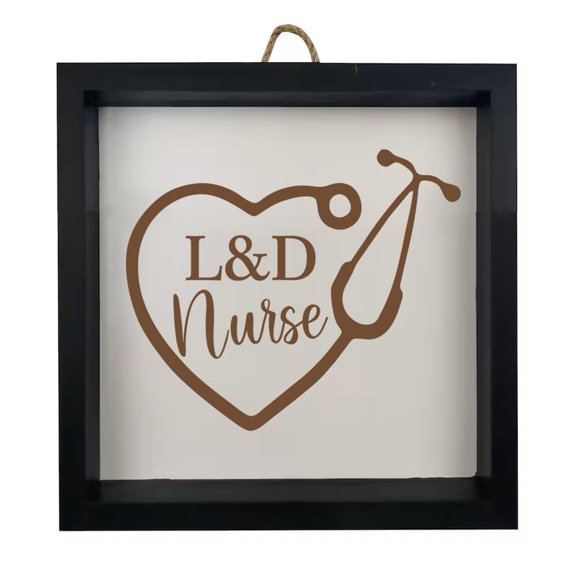 Framed Wood Sign Wall Art Home Desk Decor Gift Heart Steth Scope L&D Nurse Labor Delivery (Black Frame)
