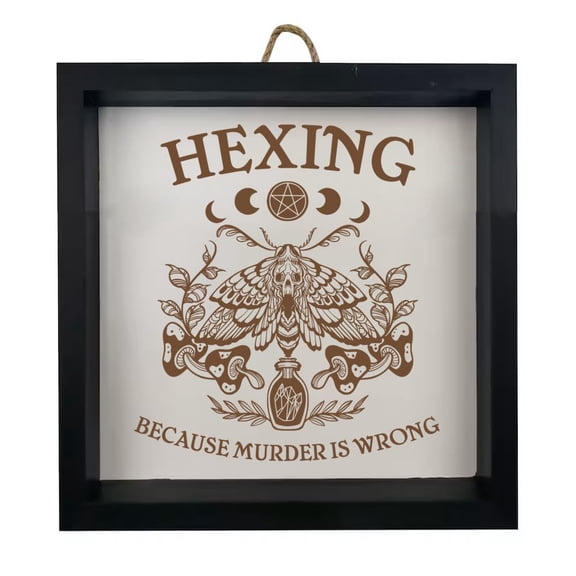 Framed Wood Sign Wall Art Home Desk Decor Gift Hexing Because Murder Is Wrong Death Head Moth Pagan Witch Wiccan (Black Frame)
