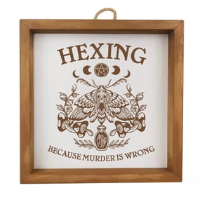 Framed Wood Sign Wall Art Home Desk Decor Gift Hexing Because Murder Is Wrong Death Head Moth Pagan Witch Wiccan (Brown Frame)