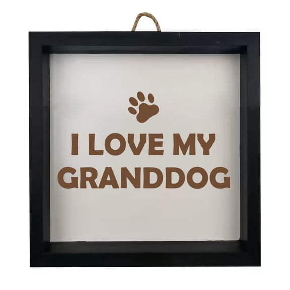 Framed Wood Sign Wall Art Home Desk Decor Gift I Love My Granddog Grandparent Of Dog Grandpa Grandma (Black Frame)