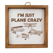 Framed Wood Sign Wall Art Home Desk Decor Gift Im Just Plane Crazy Funny For Pilot Airplane Lover Aviation Brown Frame