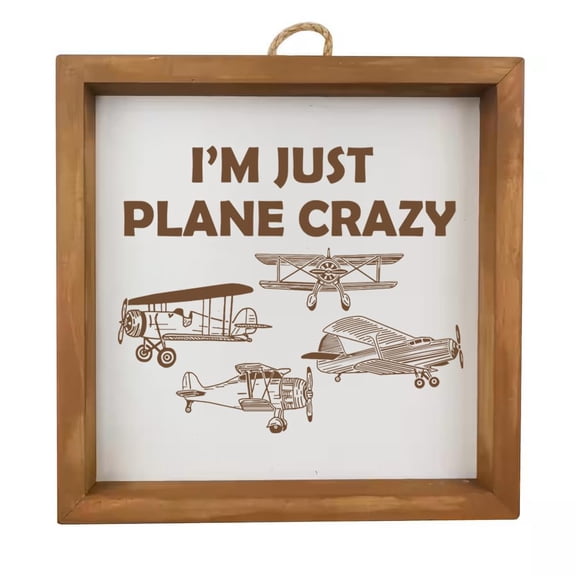 Framed Wood Sign Wall Art Home Desk Decor Gift I'm Just Plane Crazy Funny For Pilot Airplane Lover Aviation (Brown Frame)