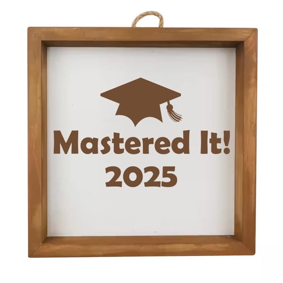 Framed Wood Sign Wall Art Home Desk Decor Gift Mastered It 2025 Graduation Masters Degree (Brown Frame)