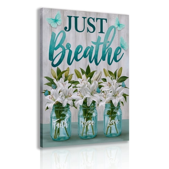 Framed botanical canvas wall art featuring a "Just Breathe" print; "Faith, Hope, Love" and teal Mason jar designs; floral art suitable for bathrooms, farmhouse entryways, and bedrooms.