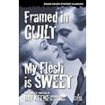 thumbnail image 1 of Pre-Owned Framed in Guilt / My Flesh is Sweet (Paperback) 0974943886 9780974943886, 1 of 1