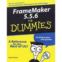 Pre-Owned FrameMaker 5.5.6 for Dummies [With CDROM] (Paperback) 0764506374 9780764506376