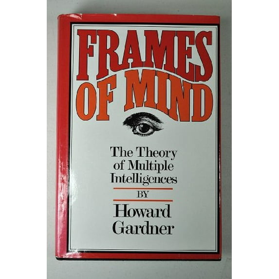 Pre-Owned Frames of Mind: The Theory of Multiple Intelligences (Hardcover) 0465025080 9780465025084