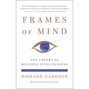 Frames of Mind The Theory of Multiple Intelligences, Paperback